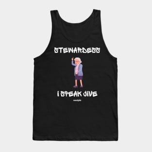 Airplane: Stewardess, I Speak Jive Tank Top